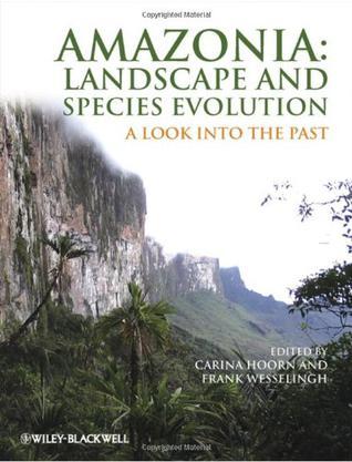 Amazonia--landscape and species evolution a look into the past