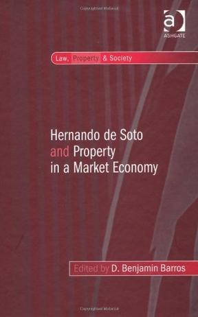 Hernando de Soto and property in a market economy