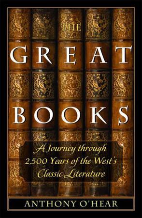 The great books a journey through 2,500 years of the West's classic literature