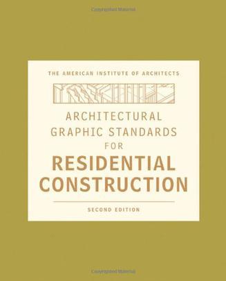 Architectural graphic standards for residential construction