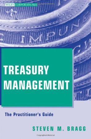 Treasury management the practitioner's guide