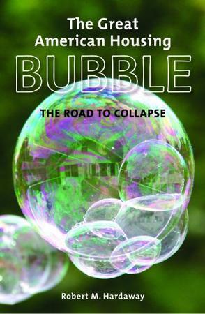 The great American housing bubble the road to collapse