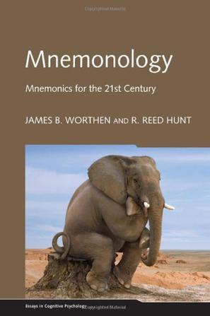 Mnemonology mnemonics for the 21st century