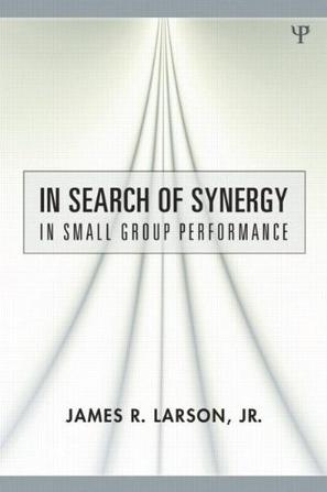 In search of synergy in small group performance
