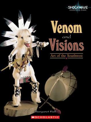 Venom and visions art of the Southwest
