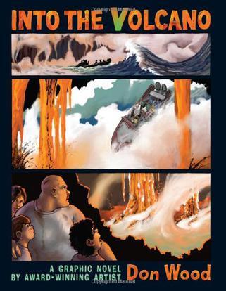 Into the volcano a graphic novel