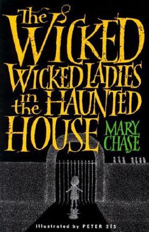 The wicked, wicked ladies in the haunted house