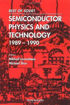 Best of Soviet semiconductor physics and technology, 1989-1990