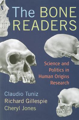 The bone readers science and politics in human origins research