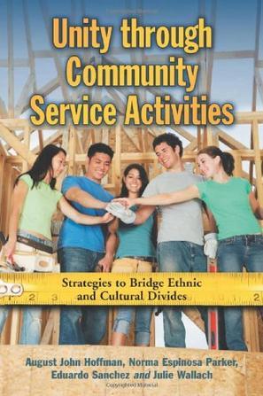 Unity through community service activities strategies to bridge ethnic and cultural divides