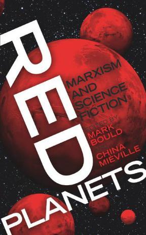 Red planets Marxism and science fiction