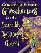 Ghosthunters and the incredibly revolting ghost