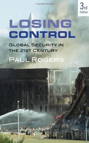 Losing control global security in the twenty-first century