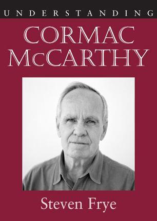 Understanding Cormac McCarthy