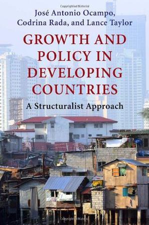 Growth and policy in developing countries a structuralist approach