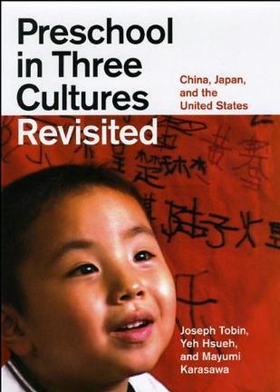 Preschool in three cultures revisited China, Japan, and the United States