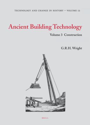 Ancient building technology. Volume 3, Construction