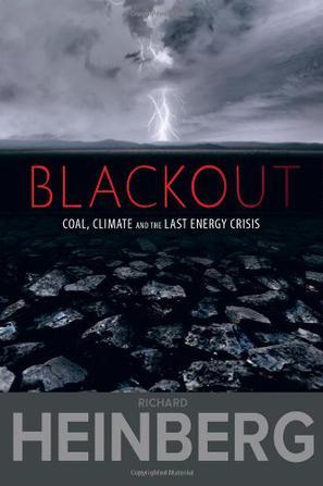 Blackout coal, climate and the last energy crisis
