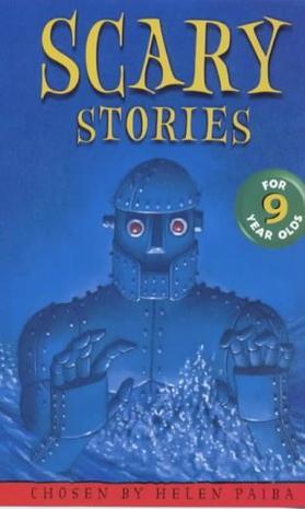 Scary stories for nine year olds