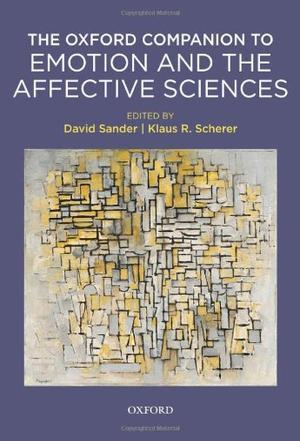 The Oxford companion to emotion and the affective sciences