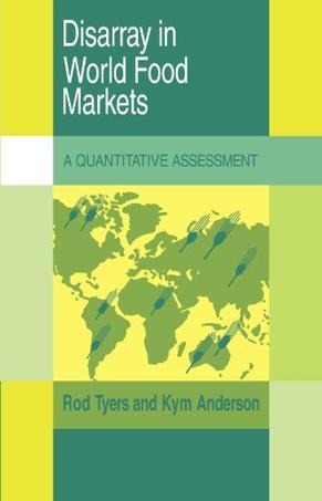 Disarray in world food markets a quantitative assessment