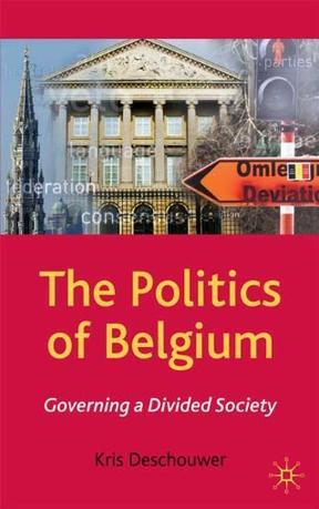 The politics of Belgium governing a divided society