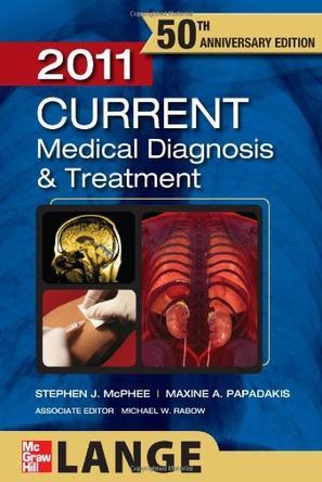 Current medical diagnosis & treatment, 2011