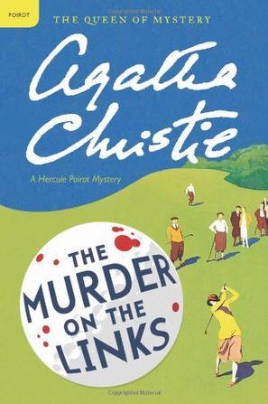 The murder on the links a Hercule Poirot mystery