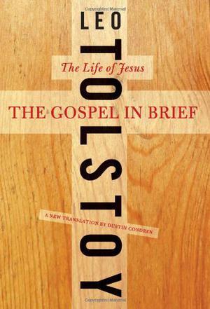 The gospel in brief the life of Jesus