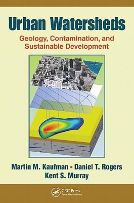 Urban watersheds geology, contamination, and sustainable development