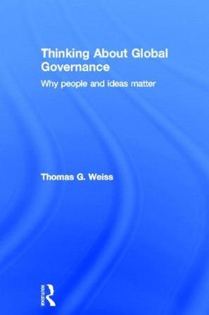 Thinking about global governance why people and ideas matter