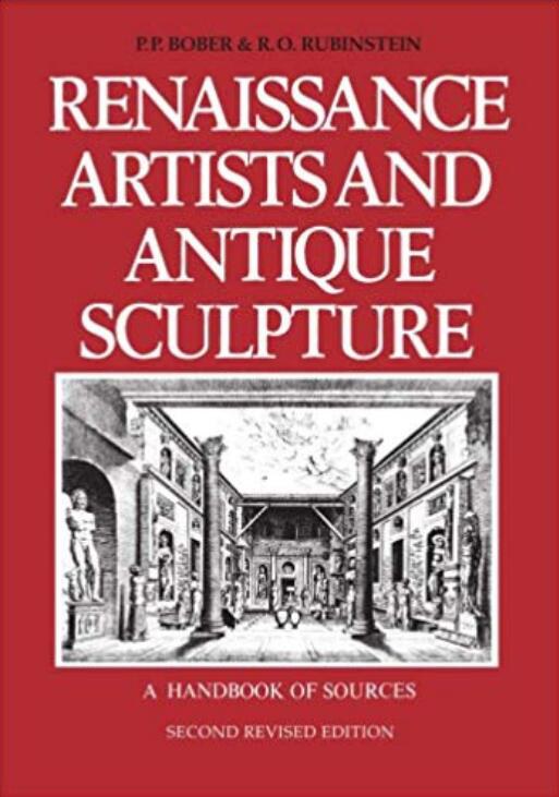 Renaissance artists & antique sculpture a handbook of sources