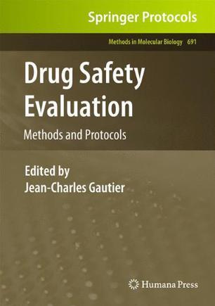 Drug safety evaluation methods and protocols