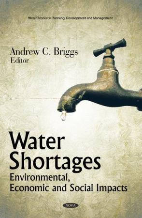 Water shortages environmental, economic and social impacts