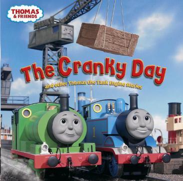 The cranky day and other Thomas the tank engine stories