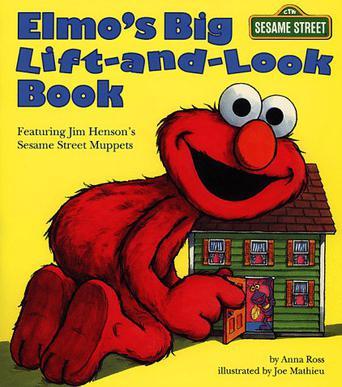 Elmo's big lift-and-look book featuring Jim Henson's Sesame Street Muppets