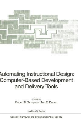 Automating instructional design computer-based development and delivery tools