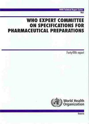 Who Expert Committee on Specifications for Pharmaceutical Preparations forty-fifth report.