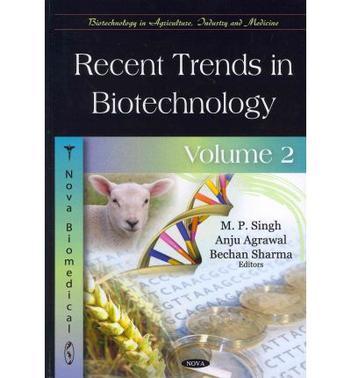 Recent Trends in Biotechnology. volume 2.