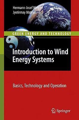 Introduction to wind energy systems basics, technology and operation