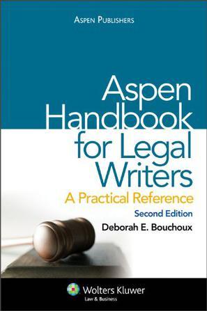 Aspen handbook for legal writers a practical reference