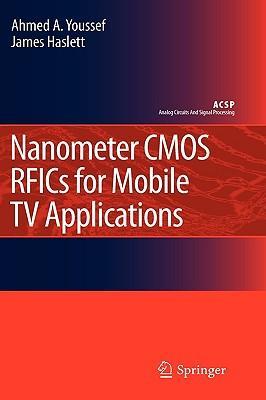 Nanometer CMOS RFICs for mobile TV applications