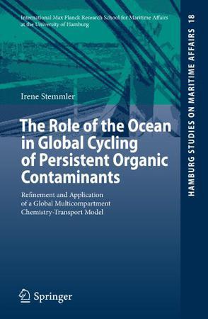 The role of the ocean in global cycling of persistent organic contaminants refinement and application of a global multicompartment chemistry-transport model