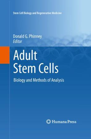 Adult stem cells biology and methods of analysis