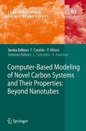 Computer-based modeling of novel carbon systems and their properties beyond nanotubes