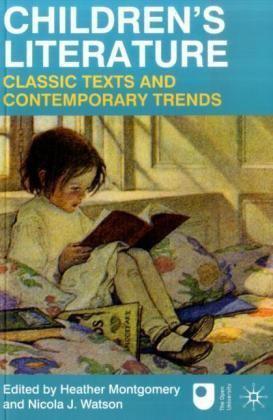 Children's literature classic texts and contemporary trends
