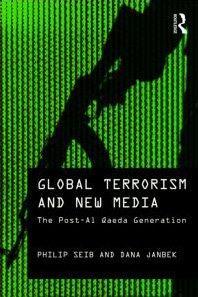 Global terrorism and new media the post-Al Qaeda generation