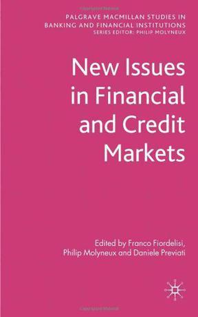 New issues in financial and credit markets