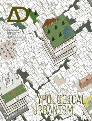 Typological urbanism projective cities