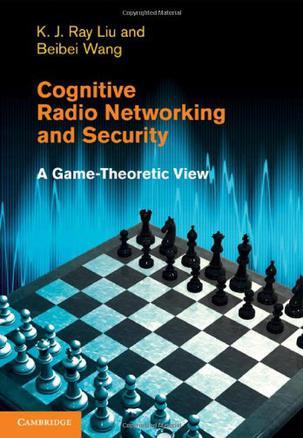 Cognitive radio networking and security a game-theoretic view